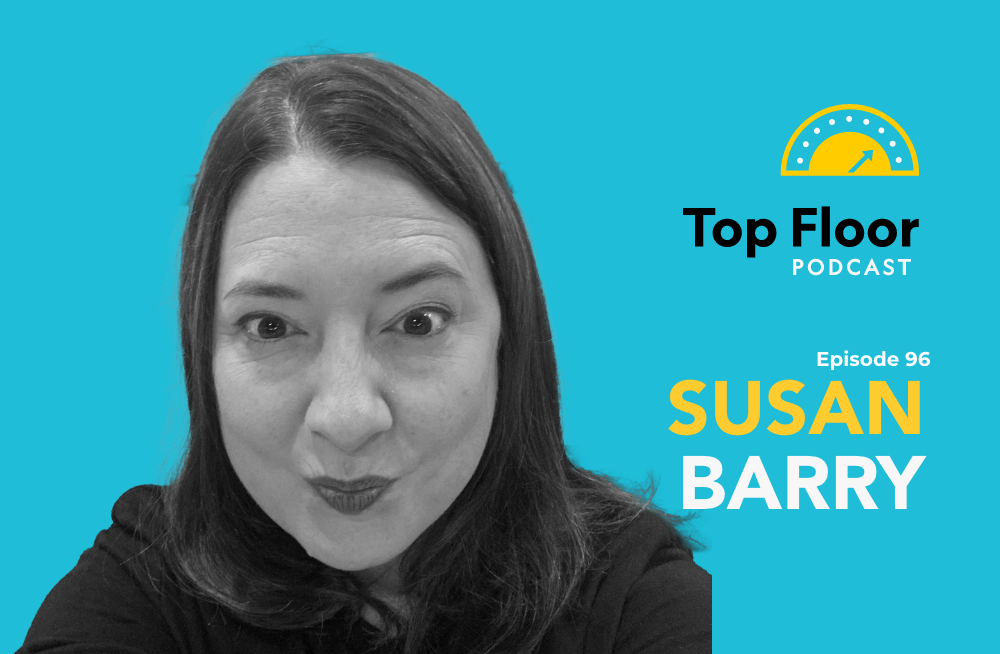 Susan Barry Top Floor Podcast